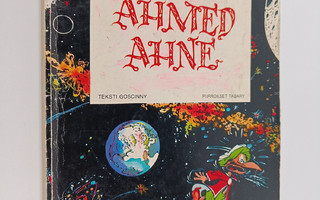 Goscinny : Ahmed Ahne : Tähdet kertovat