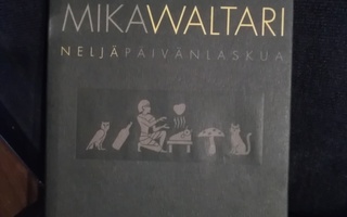 Mika Waltari: Neljä päivänlaskua