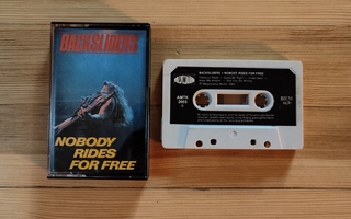 Backsliders - Nobody Rides For Free c-kasetti