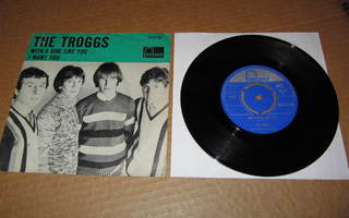 The Troggs 7" With A Girl Like You/I Want You,PS v.1966