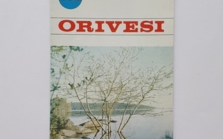 Orivesi – matkaesite 60/70-luvulta (julkaisija KOP)