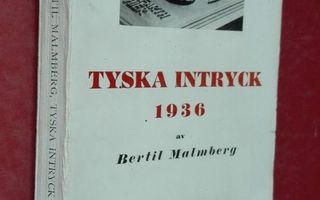 Bertil Malmberg: Tyska intryck 1936