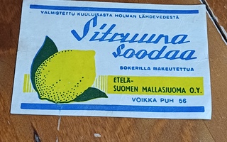Sitruuna soodaa Etelä- Suomen mallas Voikka etiketti.