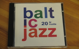 Jazz: Baltic Jazz 20 vuotta