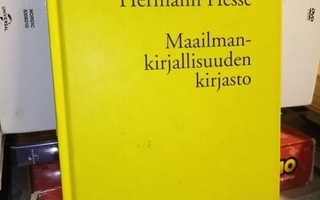 HESSE : Maailmankirjallisuuden kirjasto ( SIS POSTIKULU)