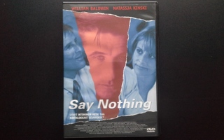 DVD: Say Nothing (William Baldwin, Natassja Kinski 2001)