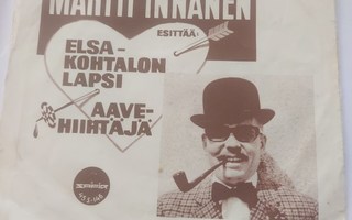 Martti Innanen - Elsa, Kohtalon Lapsi / Aavehiihtäjä