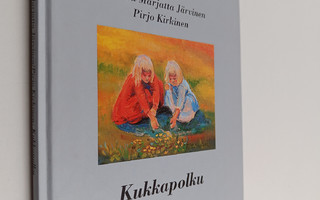 Terttu Marjatta Järvinen : Kukkapolku (signeerattu)