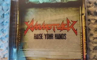 AMMOTRACK - RAISE YOUR HANDS CD