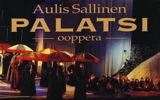 Aulis Sallinen - Palatsi-ooppera (2CD) Savonlinna 1995