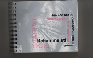 Kehon muisti : neuvostoajan alusvaatteita, HKM 2004, K3 +