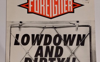 Foreigner : 12" Low Down And Dirty (1991)