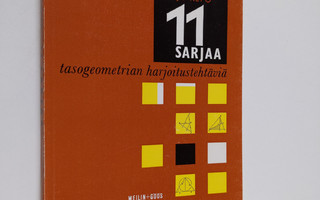 Yrjö Repo : 11 sarjaa tasogeometrian harjoitustehtäviä