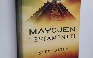 Steve Alten : Mayojen testamentti