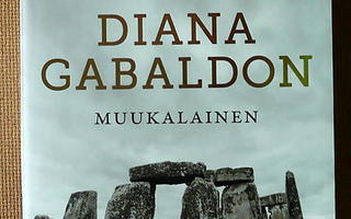 Diana Gabaldon: Muukalainen/ Sudenkorento/ Matkantekijä