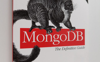 Kristina Chodorow : MongoDB : the definitive guide