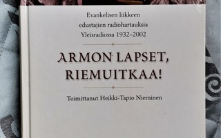 Toim Heikki-Tapio Nieminen ARMON LAPSET RIEMUITKAA sid
