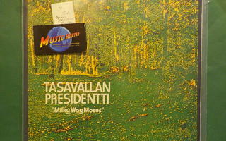 TASAVALLAN PRESIDENTTI - MILKY WAY MOSES - FIN 74 M-/EX LP