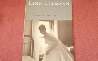 Linn Ullmann: Ennen unta