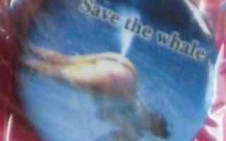 "Save the Whales" HUUMORI - rintamerkki (UUSI) 3 cm