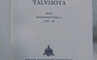 Diplomaattien talvisota - Suomi maailmanpolitiikassa 1938-40