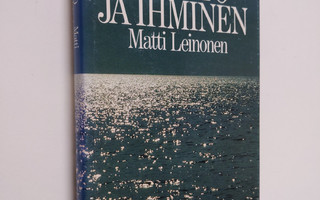 Matti Leinonen : Luonto ja ihminen