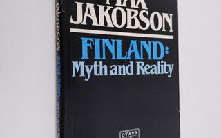 Max Jakobson : Finland, Myth and Reality