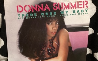 Donna Summer – There Goes My Baby 12"