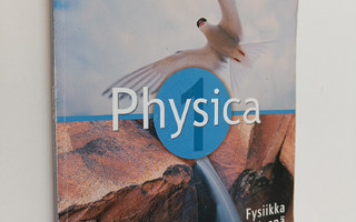 Physica 1 : Fysiikka luonnontieteenä