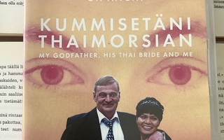 Kummisetäni Thaimorsian (DVD)