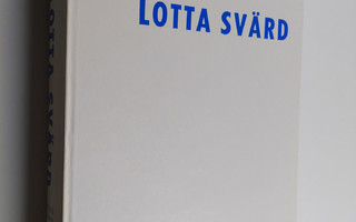 Taito (toim.) Seila : Lotta Svärd : hakuteos Etelä-Suomi