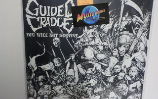 GUIDED CRADLE - YOU WILL NOT SURVIVE - UUSI LP