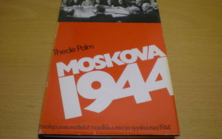 Thede Palm: Moskova 1944 - aseleponeuvottelut maaliskuussa j