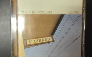 Chris Burroughs - Loose CD
