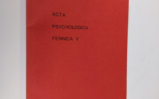 Acta psychologica Fennica, 5 - Proceedings from the Third...