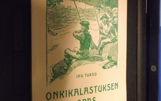 Iku Turso : Onkikalastuksen opas  ( 1991 näköispainos )