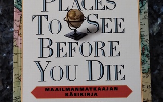 Patricia Schultz: 1000 Places to See Before You Die