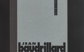 Baudrillard, Jean: Lopun illuusio, Gaudeamus 1995, nid., K3+