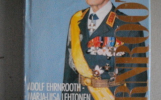 Adolf Ehrnrooth: Kenraalin testamentti (6.3)