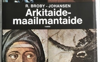 R. Brody-Johansen: Arkitaide - maailmantaide