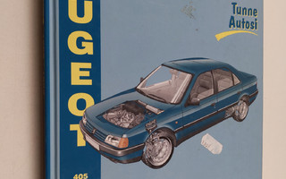 Colin Brown : Peugeot 405 : 1988-1996 : korjausopas