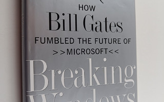 David Bank : Breaking Windows - How Bill Gates Fumbled th...