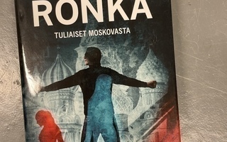 Kirja: Matti Rönkä: Tuliaiset Moskovasta
