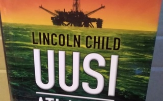 Lincoln Child: Uusi Atlantis