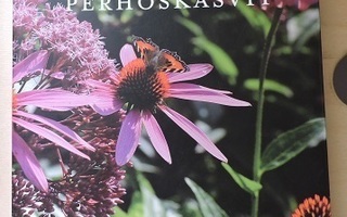 Riku Cajander: Puutarhan parhaat perhoskasvit