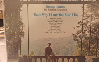 Sonny James_ That´s Why I Love You Like I Do -LP