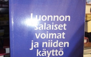 Jalkanen :  Luonnon salaiset voimat ja niiden käyttö 1