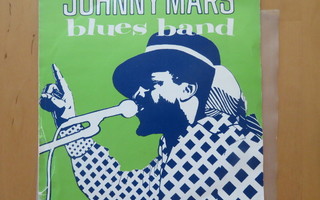 JOHNNY MARS BLUES BAND/BORN UNDER A BAD SIGN 7" KUVAKANNELLA