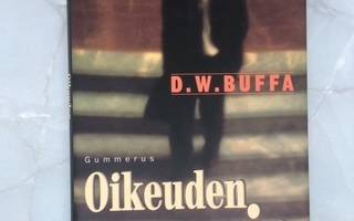 D. W. Buffa: Oikeuden varjo 1p  1999