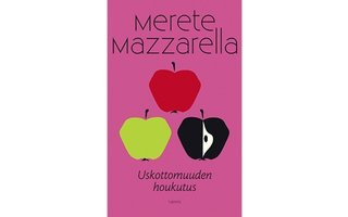 Merete Mazzarella: Uskottomuuden houkutus - 2p.